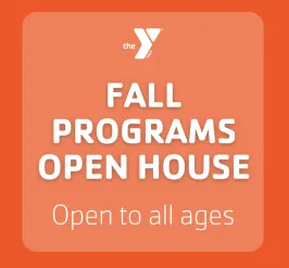 Fall programs open house - open to all ages