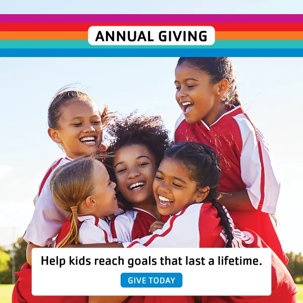 Annual Giving - Help kids reach goals that last a lifetime. Give Today.